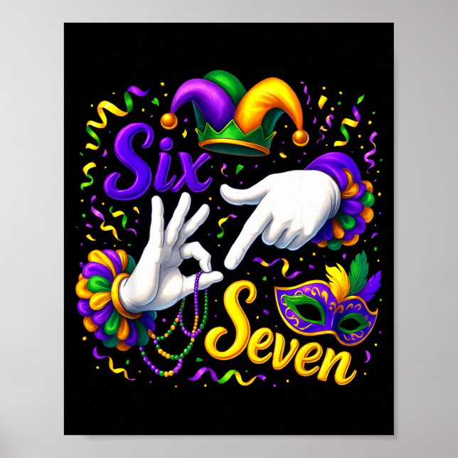 Póster Six Seven 6 7 Meme Mardi Gras Jester Hand Sign Fat (Frente)