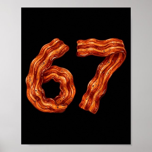 Póster Six Seven Bacon Cool Meme 67 Funny Number  (Frente)