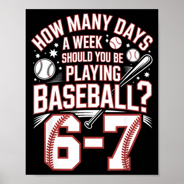 Póster Six Seven Baseball Meme How Many Days 6-7  (Frente)