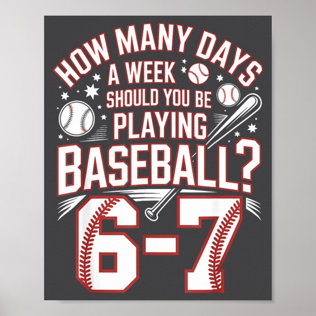 Póster Six Seven Baseball Meme How Many Days 6-7  (Frente)