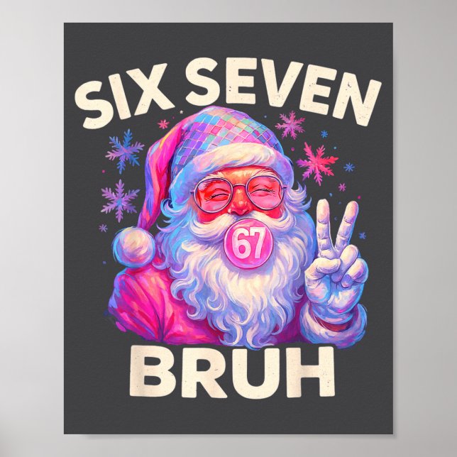 Póster Six Seven Bruh 67 Funny Nk Santa Christmas 6 7 Mem (Frente)