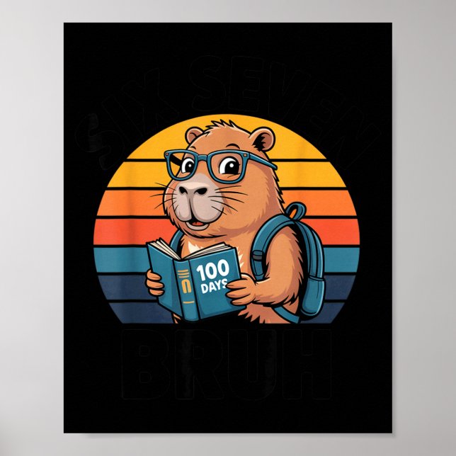 Póster Six Seven Bruh 67 Meme Funny 100 Days Of School Ca (Frente)