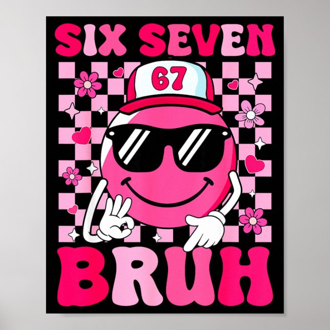 Póster Six Seven Bruh 67 Meme Smile Face Valentines Boys  (Frente)