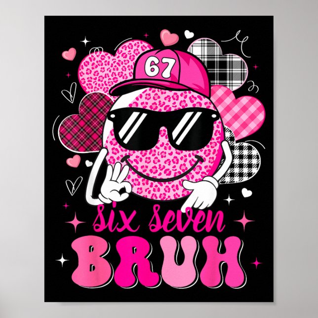 Póster Six Seven Bruh 67 Meme Smile Face Valentines Boys  (Frente)