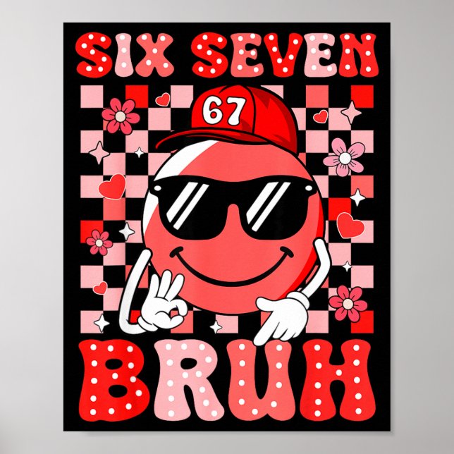 Póster Six Seven Bruh 67 Meme Smile Face Valentines Boys  (Frente)