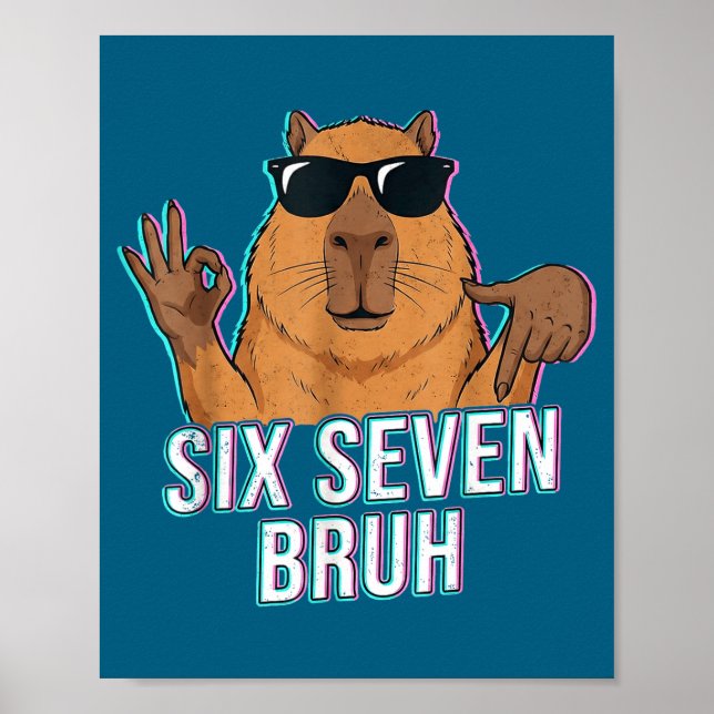 Póster Six Seven Bruh Capybara 67 Boys Teens Kids Animals (Frente)