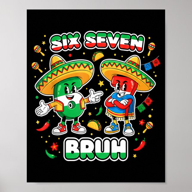 Póster Six Seven Bruh Cinco De Mayo Funny Kids Mexican Fi (Frente)