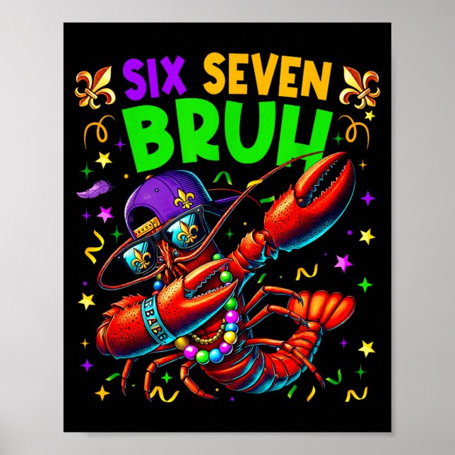 Póster Six Seven Bruh Mardi Gras Dabbing Crawfish Men Wom (Frente)