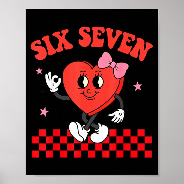 Póster Six Seven Heart 6 7 Meme Boy Girl Funny Valentine  (Frente)