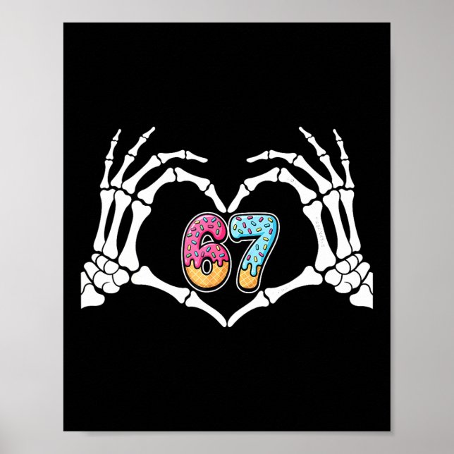 Póster Six Seven Ice Cream Drip 67 Meme Skeleton Hands Si (Frente)