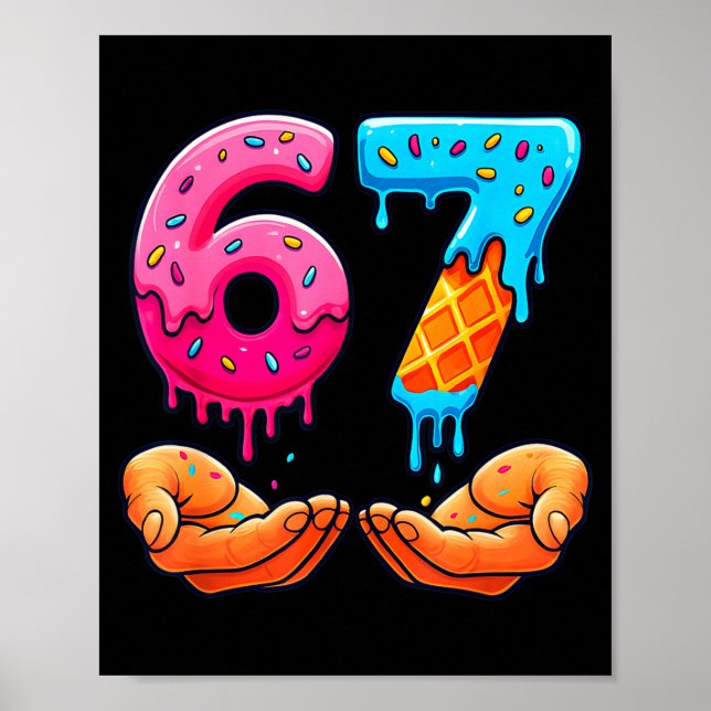 Póster Six Seven Ice Cream Drip Kids Youth Funny 67 Hands (Frente)
