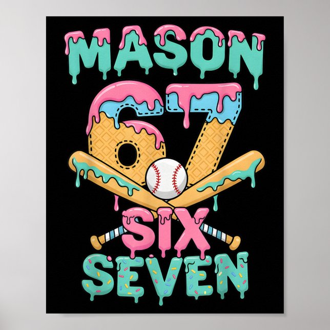 Póster Six Seven Meme Mason Ice Cream Drip Funny Bysebyll (Frente)