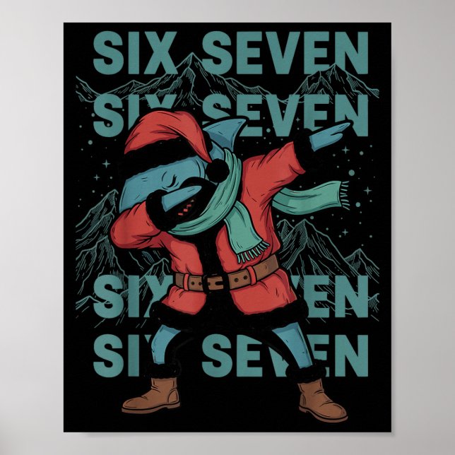 Póster Six Seven Meme Shark Dab Se Dabbing Funny Xmas 67  (Frente)