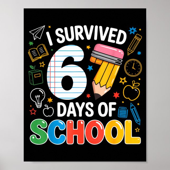 Póster Six Seven Meme Survived 67 Days Of School Student  (Frente)