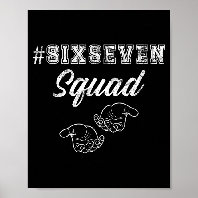 Póster Six Seven Squad 67 Meme Funny Men Women Youth Boys (Frente)