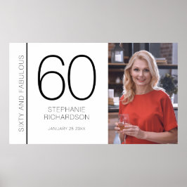 Póster Sixty and Fabulous 60th Birthday Photo Poster