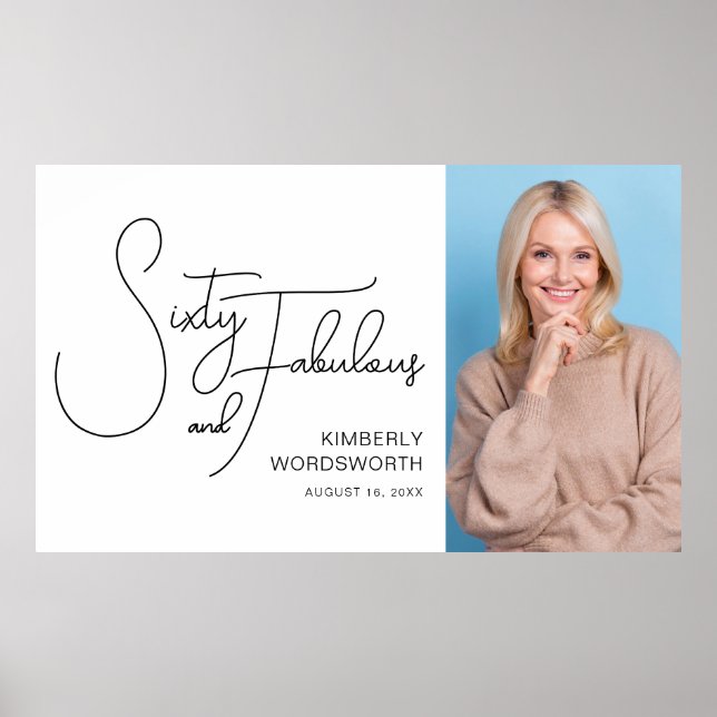 Póster Sixty and Fabulous Photo 60th Birthday Party (Frente)