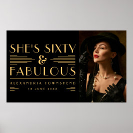 Póster Sixty & Fabulous Art Deco Photo 60th Birthday