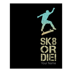 Póster ¡Sk8 O Muere! Olli Skater Vintage For Skateboarder