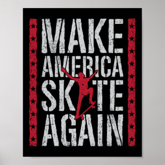 Póster Skateboard Make America Skate Again Funny Skateboa