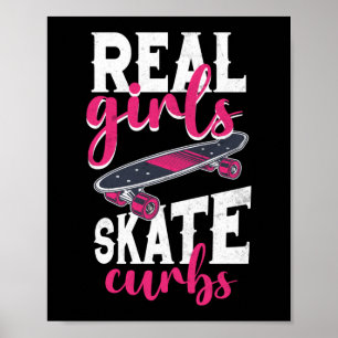 Póster Skateboard Skateboarder Chicas reales Curas de esq