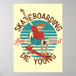 Póster Skateboarder Skateboarding Live Fast