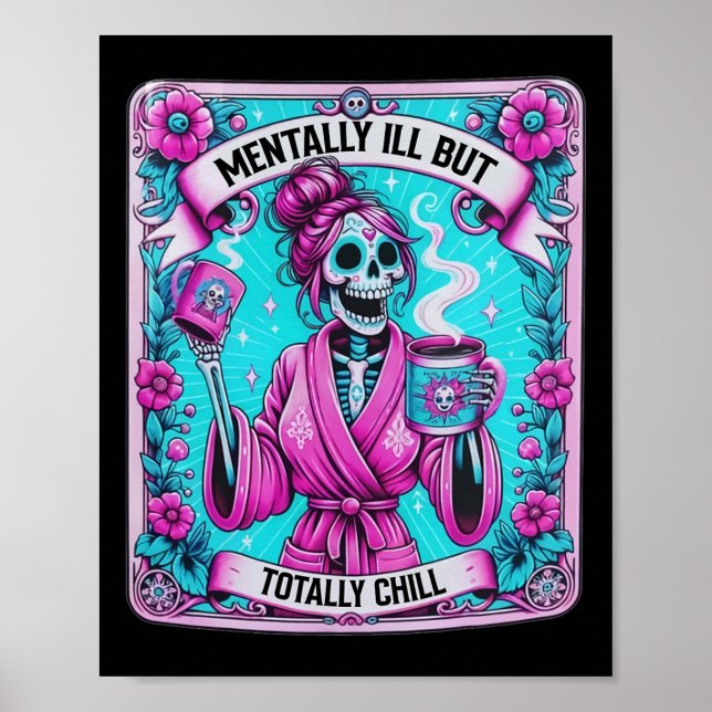Póster Skeleton Coffee Tarot Card Mentalmente Mal Pero To (Frente)