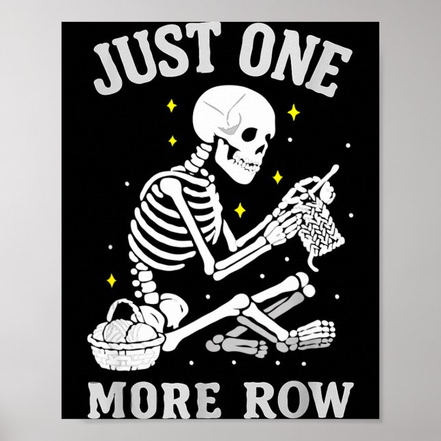 Póster Skeleton Crochet Crafter Tee Just One More Row  (Frente)