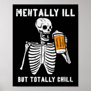 Póster Skeleton Mentally Ill Totalmente Chill Fun Retro H