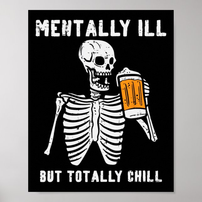 Póster Skeleton Mentally Ill Totalmente Chill Fun Retro H (Frente)