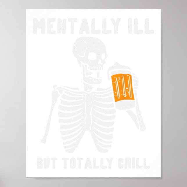 Póster Skeleton Mentally Ill Totalmente Chill Fun Retro H (Frente)