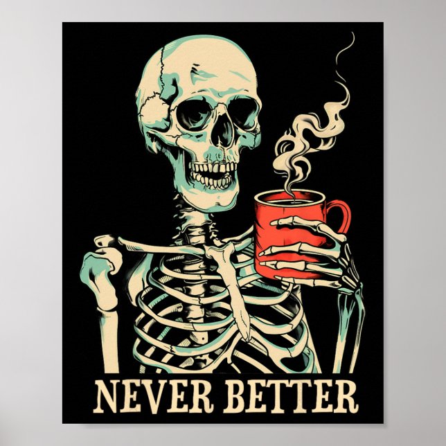 Póster Skeleton Nunca Mejor Bebe Café Hallow (Frente)