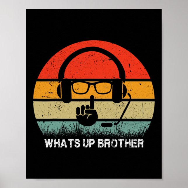 Póster Sketch Streamer Qué Pasa Hermano Vid Divertido Vin (Frente)