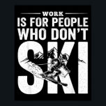 Póster Ski life comes first funny skiing graphic mountain<br><div class="desc">Ski life comes first funny skiing graphic mountain winter  - Poster .Ski life comes first funny skiing graphic mountain winter  A simple design with elegant proportions. A minimal aesthetic built for consistency.</div>