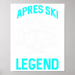 Póster Ski Lover Funny Skip Apres Ski Legend Winter Skii
