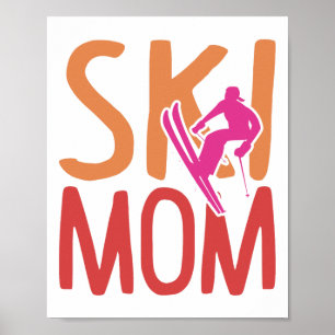Póster Ski Mom Winter Sports Mujeres Divertidas Esquí par