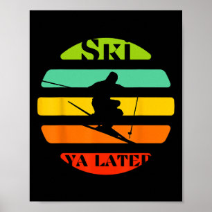 Póster Ski Ya más tarde