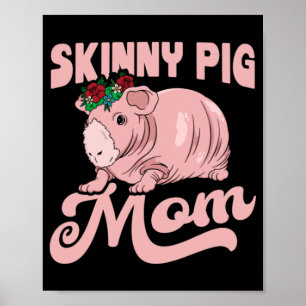 Póster Skinny Pig Mom