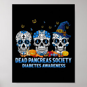 Póster Skulls Sociedad de Páncreas Muerto Diabetes Concie
