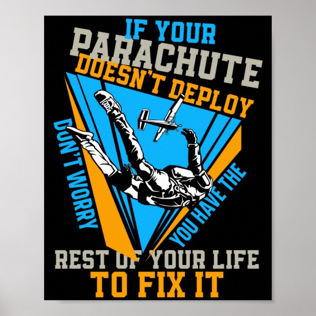 Póster Skydiving If Your Parachute Doesnt Deploy Dont  (Frente)