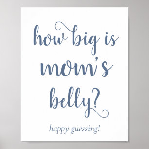 Póster Slate Mommys Belly   Dusty Blue Guessing