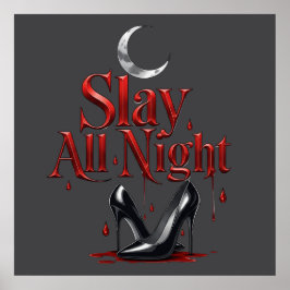 Póster Slay All Night Tee