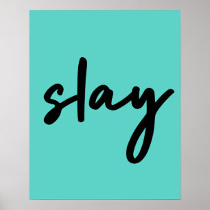 Póster Slay Moderno y moderno estilo de moda Cyan Green