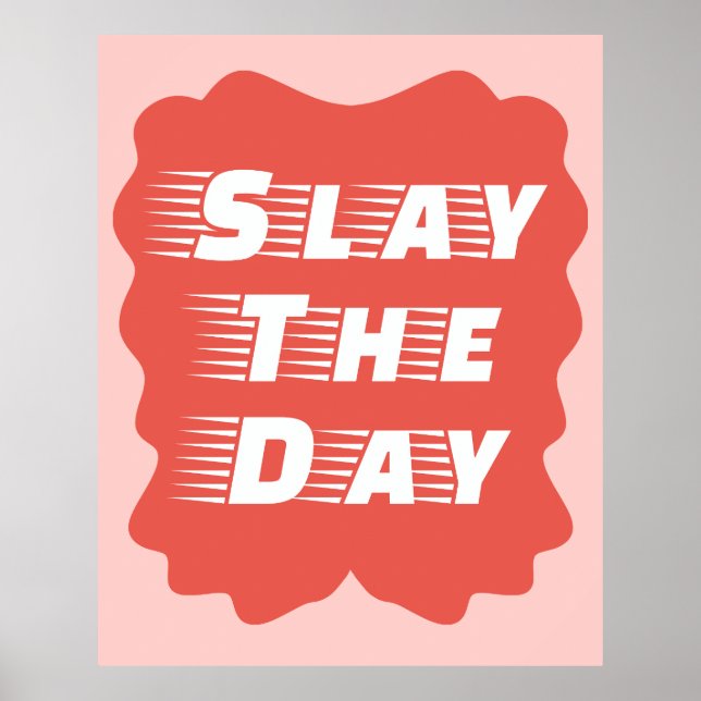 Póster Slay The Day (Frente)