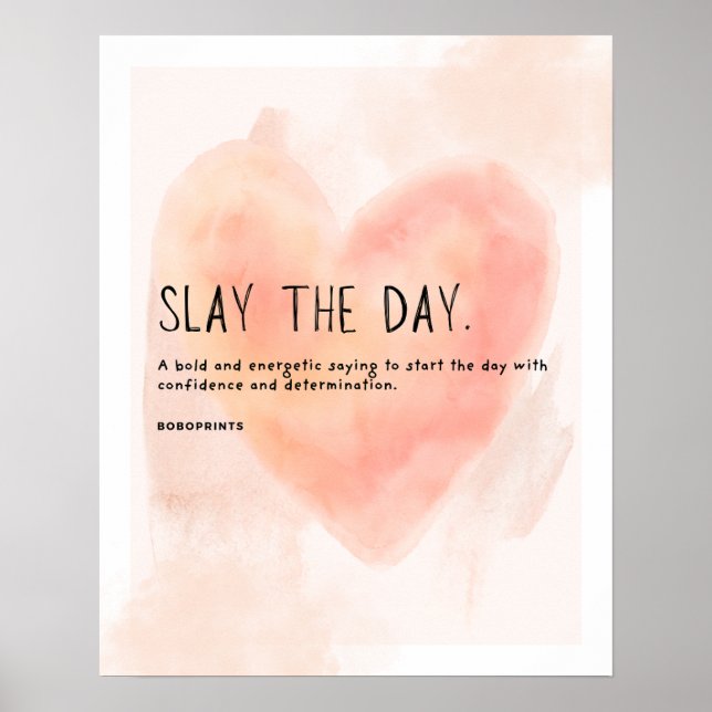 Póster Slay the Day - Cita motivacional audaz para las mu (Frente)