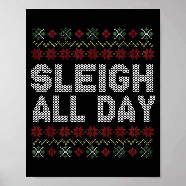 Póster Sleigh All Day Ugly Christmas Sweater Pattern Quot (Frente)