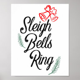 Póster Sleigh Bells Ring / Classic Christmas Decor Poster