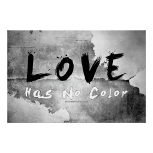 Póster SlipperyJoe love no tiene ninguna raza de color en