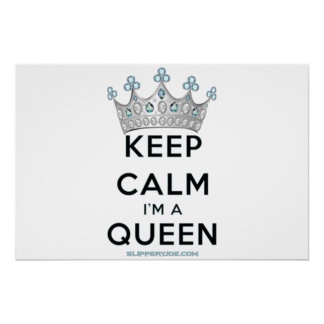 Póster SlipperyJoe's Keep Calm Queen Royal Crown jewels a (Anverso)