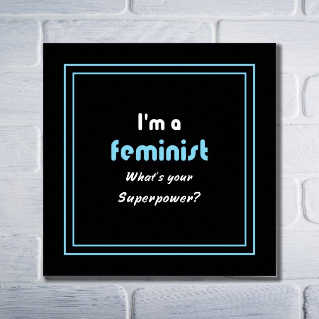 Póster Slogan de superpotencia feminista blanco sobre neg (Subido por el creador)